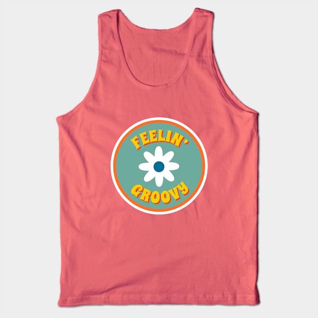 Feelin' Groovy Tank Top by RainbowAndJackson